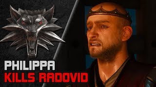 WITCHER 3 ► Radovids death Philippa kills the Mad King  Geralt kills Dijkstra [upl. by Agnola723]