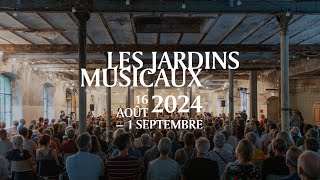 Festival Les Jardins Musicaux 2024  Teaser de la 27e édition [upl. by Milissa707]