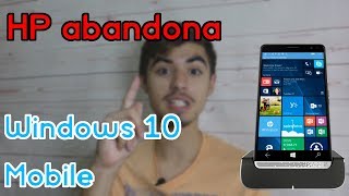 HP abandona Windows 10 Mobile [upl. by Kadner852]