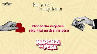 Macvoice Ft Meja Kunta  Mapenzi na Pesa Lyric Audio [upl. by Olatha]