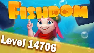 🐠Fishdom Level 14706🐠 [upl. by Orlena]