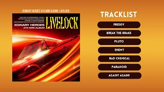 Full Album Xdinary Heroes 엑스디너리 히어로즈  Livelock Playlist [upl. by Lawley]