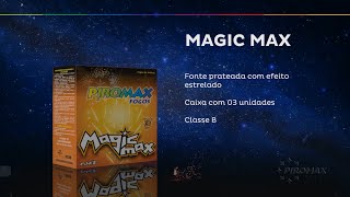 Fogos Piromax  Magic Max [upl. by Adiaroz124]