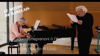 Rabelais  Quaresmeprenant à lécole de musique avec Alessio La Luce [upl. by Ticon15]