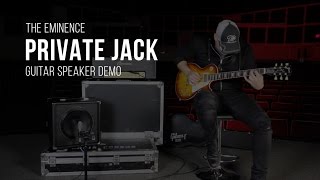 Eminence Private Jack Guitar Speaker Demo [upl. by Alvinia]