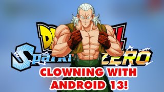 Android 13 Voice Acting Clowning in Dragonball Sparking Zero [upl. by Nelubez740]