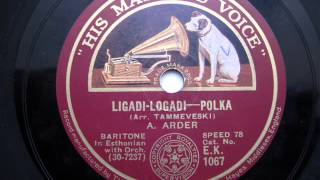 Ligadilogadi  Polka  Aleksander Arder  1931 [upl. by Horwath583]