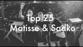 Top 25 Best Matisse amp Sadko Tracks 2017 [upl. by Aynom]