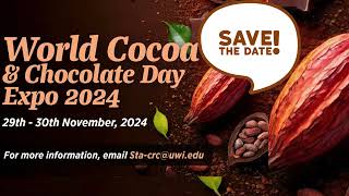 2024 World Cocoa amp Chocolate Day Expo  Save the date [upl. by Keyser]