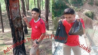 minivlog vlog adventure trippatan to chullake [upl. by Raven130]