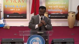 Bethel Eritrean Church London Sunday Live Stream [upl. by Zimmermann919]