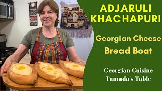 Georgian Cheese Bread Boat  Adjaruli Khachapuri [upl. by Kendell488]