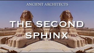 Two Sphinx Monuments in Ancient Egypt  The Proof  Ancient Architects [upl. by Callas]