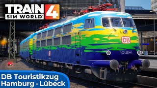 URLAUBSEXPRESS Im Touristikzug von Hamburg nach Lübeck  TRAIN SIM WORLD 4  DB AG  BR 103 2200 [upl. by Nilahs]