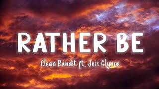 Rather Be  Clean Bandit ft Jess Glynne LyricsVietsub [upl. by Calandra]