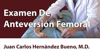 Examen De Anteversión Femoral [upl. by Bolan778]