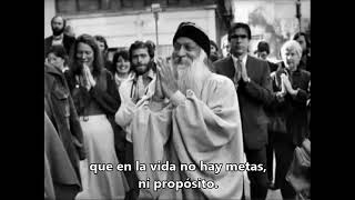 osho en español quotsin propósito sin metasquot [upl. by Eiroc]