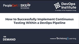 How to Successfully Implement Continuous Testing Within a DevOps Pipeline [upl. by Rez]