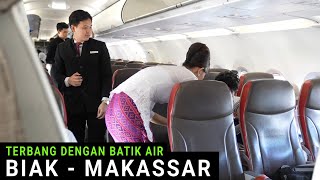 Terbang Dari Biak Papua ke Makassar Dengan Batik Air Pesawat Airbus A320200 [upl. by Aisylla]