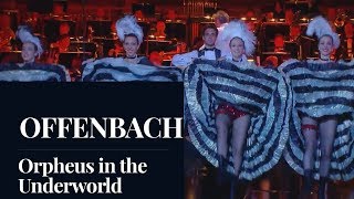 OFFENBACH  Orpheus in the Underworld quotGalop Infernalquot HD [upl. by Fita]