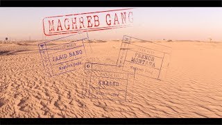 FARID BANG x FRENCH MONTANA x KHALED  quotMAGHREB GANGquot official Video [upl. by Goldshell]