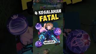 4 Kesalahan Fatal Melissa ernandobpygo [upl. by Lalise]