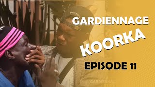 GARDiENNAGE KOORKA SAISON 2 EPISODE 11 [upl. by Treva]