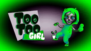 Too Too Girl SuperLogo Effects  Sponsored BY Gamavision Csupo Effects [upl. by Htiekal]