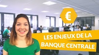 Les enjeux de la Banque Centrale  Economie  Première ES  digiSchool [upl. by Oremo154]