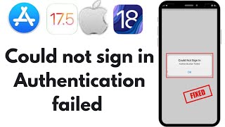 How we can fix app store could not sign in Authentication failed in iOS 1718 ✅ [upl. by Sofko]