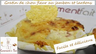 Gratin de chou fleur au jambon et lardons [upl. by Tedda156]