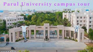 Parul University campus tour  parul university Vadodara Gujarat  ParulUniversity [upl. by Duahsar]