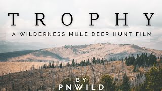 Mountain Mule Deer Hunting film  By PNWild [upl. by Ylla]