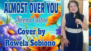 ALMOST OVER YOUSHEENA EASTONCOVER BY ROWELA SOBIONO nocopyrightmusic coversongviralvideofypシ゚ [upl. by Retnuh]