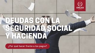 Qué hacer si tienes deudas con la Seguridad Social y Hacienda [upl. by Eidnas193]