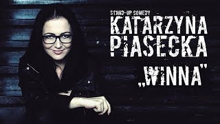 Katarzyna Piasecka  WINNA  StandUp  Cały Program [upl. by Sylera]