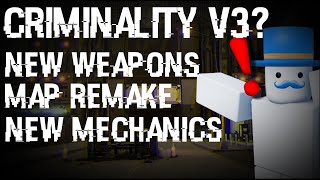 Criminality V3 and what to expect [upl. by Ahkos]