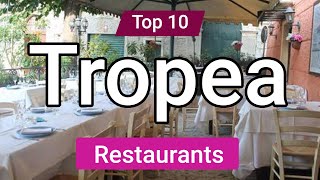 Top 10 Restaurants to Visit in Tropea  Italy  English [upl. by Ranjiv]