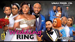 The Wedding Ring Season 12023 New Movie Yul EdochieLizzygold2023 Latest Nigerian Nollywood Movie [upl. by Yrral236]