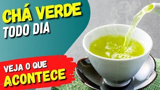 CHÁ VERDE TODO DIA  Veja o que ACONTECE com você USE ASSIM [upl. by Haram]