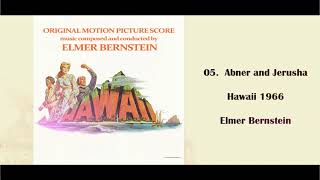 05 Abner And Jerusha  Elmer Bernstein  Hawaii soundtrack 1966 [upl. by Nancie]