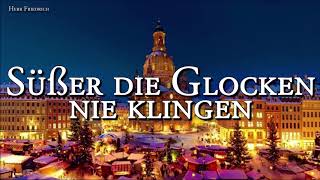 Süßer die Glocken nie klingen German Christmas SongLyrics [upl. by Korie]