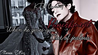 When your mafia husband punish you out of jealous 🖤  KTH oneshot requested Taetaejillu [upl. by Teerprug255]