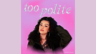 Too Polite by Petrina DeLacey lyric video [upl. by Ahsykal]