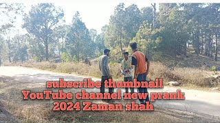 new prank 2024 Zaman shah [upl. by Barber]