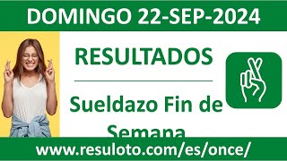 Resultado del sorteo Sueldazo Fin de Semana del domingo 22 de septiembre de 2024 [upl. by Eelannej]