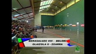 BERASALUZE VIII  BELOKI vs OLAIZOLA II  ZEARRA Zeberio · 2003 Mano [upl. by Pucida25]