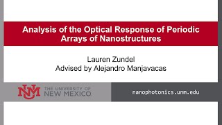 DOE CSGF 2023 Analysis of the Optical Response of Periodic Arrays of Nanostructures [upl. by Koenig]