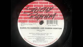 Carolyn Harding amp Damon Horton  SingASong SingAHump Mix [upl. by Lledrac]