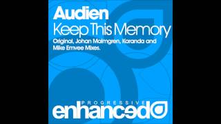 Audien  Keep This Memory Johan Malmgren Remix [upl. by Adnuhser725]